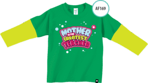 AF169 Kaos Anak Mother is Greatest Teacher
