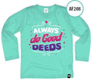 AF208 Kaos Anak Always do good deeds