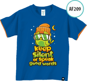 AF209 Kaos Anak Keep silent or speak good works